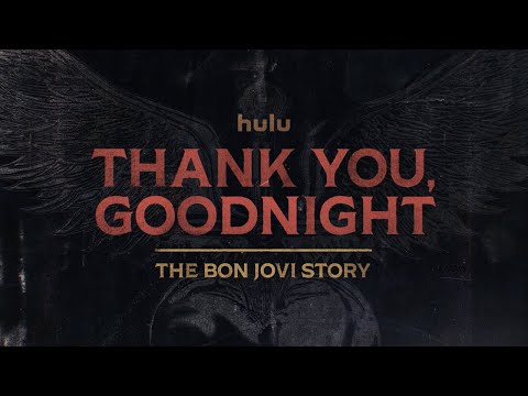 Thank You, Goodnight: The Bon Jovi Story (Official Trailer)