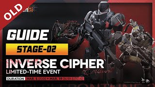 *NEW* INVERSE CYPHER STAGE-2 (DP-1-2) SOLUTION - MARCH 2025 [ GIRLS' FRONTLINE 2: EXILIUM ]