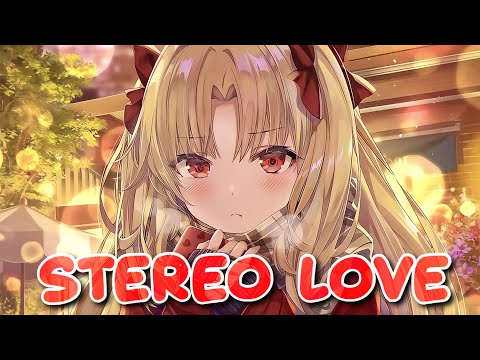 Nightcore - Stereo Love (remix)