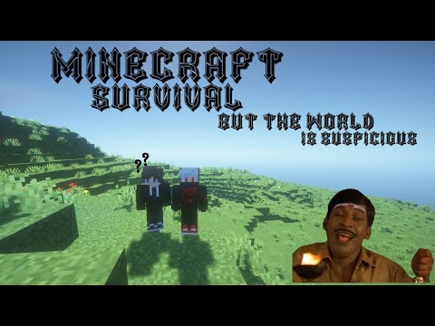 Minecraft survival  but the world is suspicious || livestream || in tamil || NK tamilan