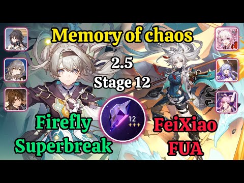 E0S0 Firefly Superbreak & E0S0 FeiXiao FUA Memory of chaos stage 12 Clear / Honkai Star Rail