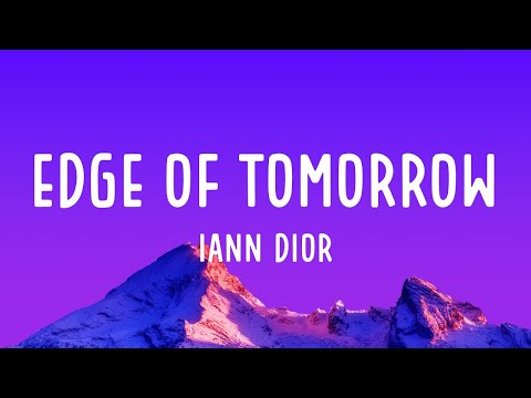 iann dior - Edge of Tomorrow (Lyrics)