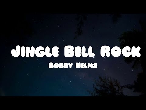 Bobby Helms - Jingle Bell Rock (Lyrics)