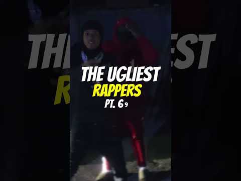 The Ugliest Rappers part 6