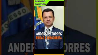 Anderson Torres  Prisão e descobertas  #AndersonTorres  #Investigação #Justiça #NotíciasPolíticas