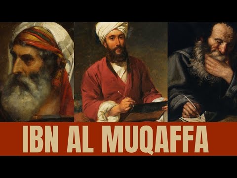 The Executed Persian Polymath: Ibn Al Muqaffa عبد الله بن المقفع