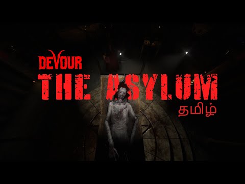 Can we complete Asylum map? || in tamil || Devour ||  Episode 3 || #nktamilan