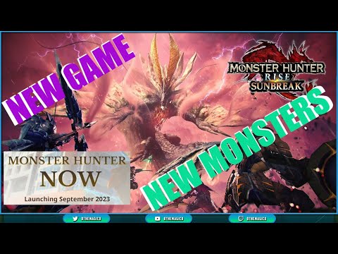 MH Rise Last Update + New Game Monster Hunter Now! THE HOT TAKE LIVE 13