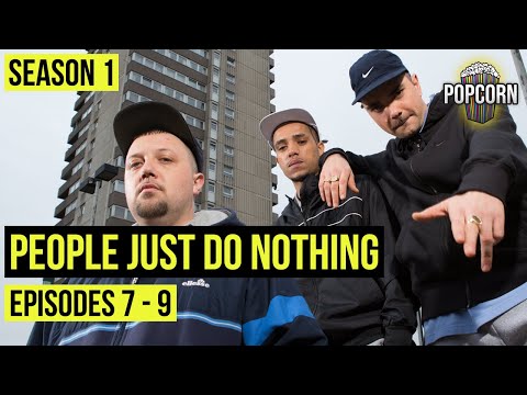 People Just Do Nothing | Season 1 Episodes 7 - 9 | FULL EPISODES