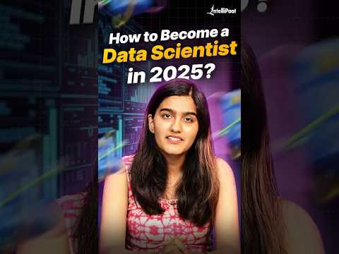 Data Scientist Kaise Bane? | How to Become a Data Scientist in 2025 | Intellipaat #Shorts