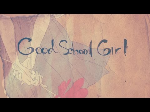 みきとP『 Good School Girl 』MV