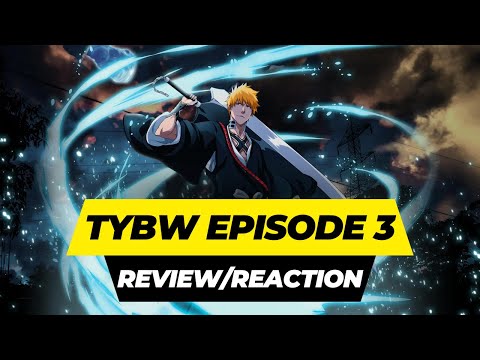 Bleach Thousand year blood war episode 3 review/reaction