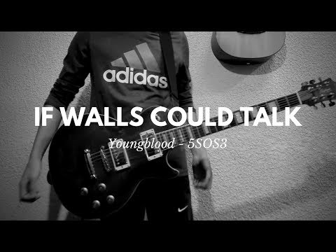 If Walls Could Talk (5sos) - Cover