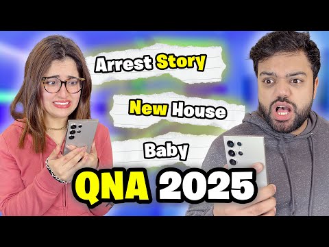 Our Arrest Story 😱 | New House Kab Le Rahay? 😍 | QnA 2025 🔥