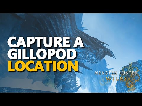 Capture a Gillopod Location Monster Hunter Wilds