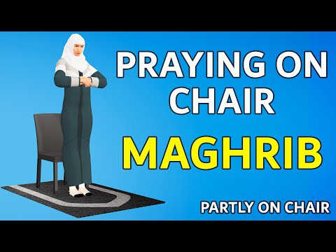 How to Pray Maghrib Sitting on a Chair - Women -  Medical Reasons