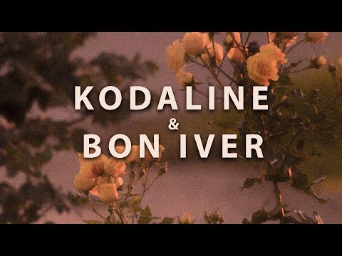 A Bon Iver & Kodaline Playlist | The past beats inside me like a second heart.