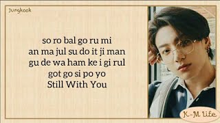 BTS - Jungkook 'Still With You' [Easy Lyrics]