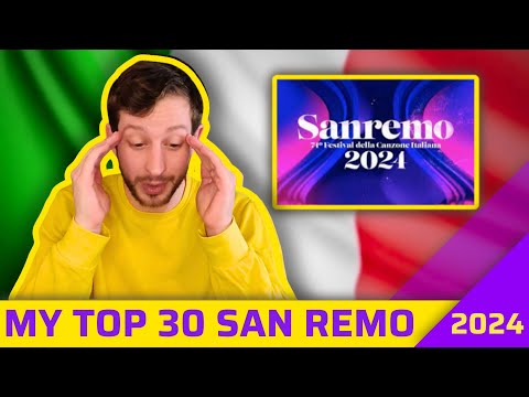 ITALY: My Top 30 San Remo 2024 songs