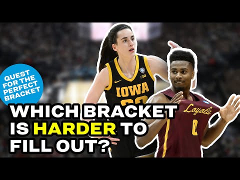 Is it harder to fill out your men's or women's NCAA tournament bracket?