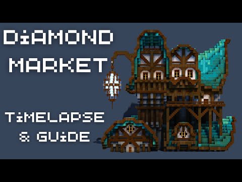 Diamond Market [Timelapse/Tutorial]