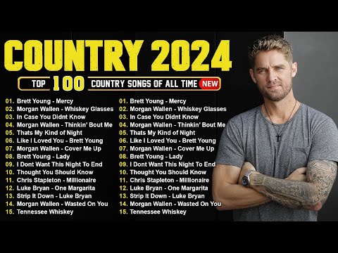 Brett Young, Luke Combs, Morgan Wallen, Kane Brown, Luke Bryan 🤠 Country Music Playlist 2024