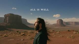 Avi Kaplan - All Is Well Feat. Joy Williams (Lyric Video)