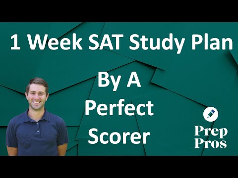 One Week SAT Study Plan: Section Tips, Mistakes To Avoid, Resources & More From A Perfect Scorer