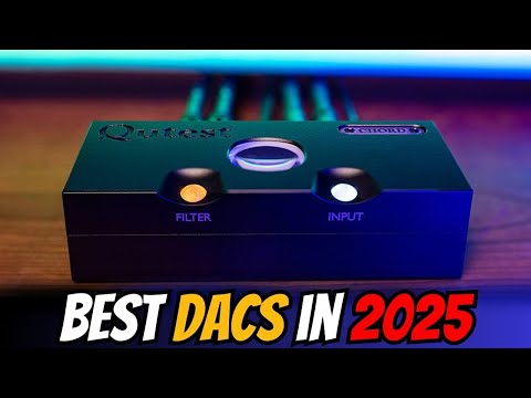 Best DACs of 2025: Audiophile Upgrades for Hi-Res Listening