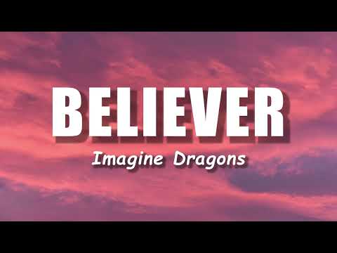 Imagine Dragons - Believer (Lyrics)