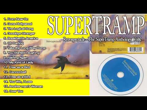 The Best Of Supertramp  - Retrospectacle – The Supertramp Anthology 2005 Full Album - 2005  Vol. 2