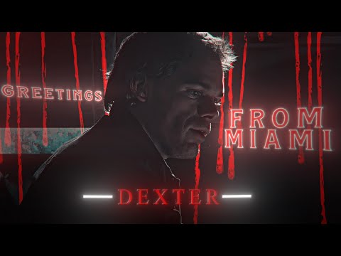 DEXTER | Telescope | EDIT | Greetings From Miami. | Literally Me | HD60FPS