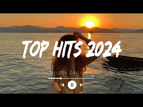 Top hits 2024 playlist ~ Trending songs 2024 ~ Best songs 2024 updated weekly (Mix Hits)