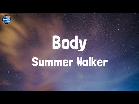 Summer Walker - Body (Lyrics)