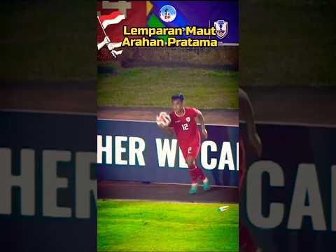 Lemparan Maut Arhan Pratama #arhanpratama #timnasindonesia #timnasday