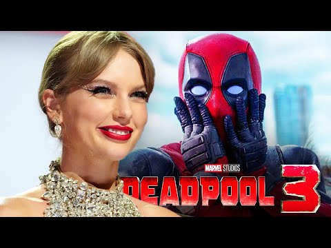 Is Taylor Swift Making A 'Deadpool 3' Cameo?!