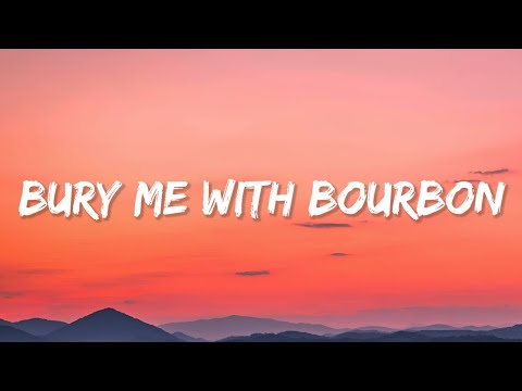 Bury Me With Bourbon - Jay Webb (Lyrics)