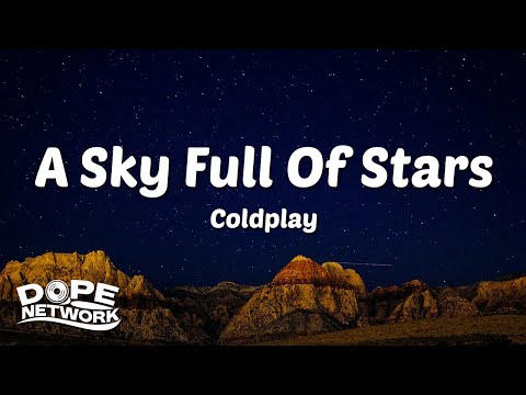 Coldplay - A Sky Full Of Stars (Lyrics)