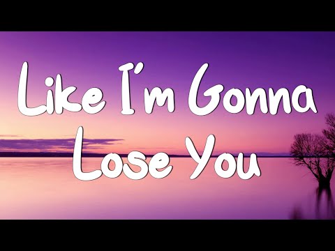 Like I'm Gonna Lose You (Lyrics) | Meghan Trainor ft. John Legend  Adele, Camila Cabello