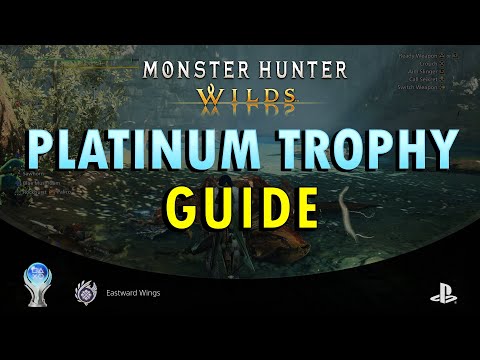 Monster Hunter Wilds - Platinum Trophy Guide | How to get All Trophies & Achievements (+ Commentary)