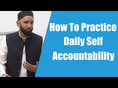 How To Practice Daily Self Accountability || Dr. Omar Suleiman