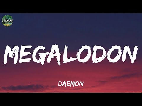 Daemon - Megalodon (Top of the World) (Lyrics)