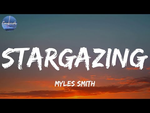 Myles Smith - Stargazing (Lyrics)