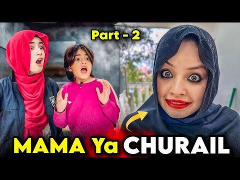 Mama Par Churail Ka Saya Ho Gaya Part 2 | Rida Naqqash