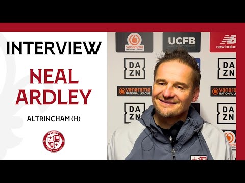 Woking 2-1 Altrincham | Neal Ardley Interview