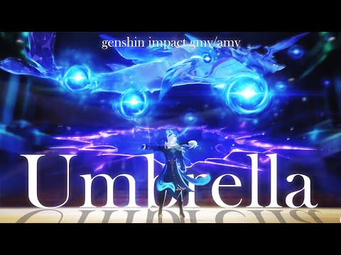 Genshin Impact || Umbrella (epic cover) || AMV/GMV