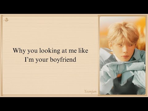 YEONJUN 'Boyfriend (Cinderella at 2AM OST Part 4)' Easy Lyrics