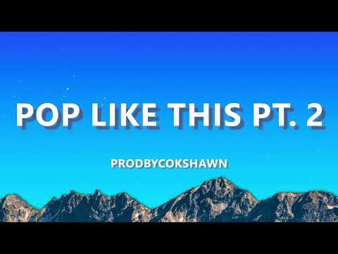 CPK Shawn - Pop like this Pt. 2 (Slowed)