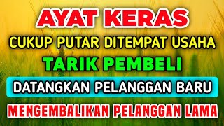 DOA PENGLARIS DAGANGAN MUSTAJAB !! DOA PENARIK PELANGGAN BARU, MENGEMBALIKAN PELANGGAN LAMA