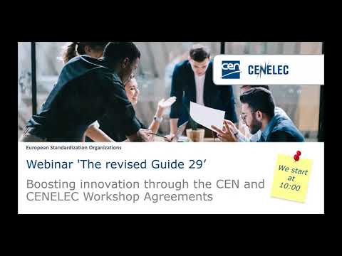 Webinar 'The revised Guide 29: boosting innovation through the CEN and CENELEC Workshop Agreements'